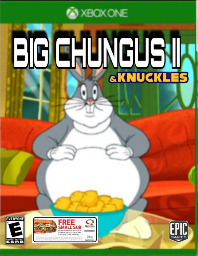 XBOXONE BIG CHUNGUS &KNUCKLES FREE SMALL SUB QuIno EVERYONE EPIC WITH PURCHASE OF ANY SUBOF QUAL OR GAEATER VALUE AND A REGULAR FOUNTAN DRINK TURKEY UT GAMES CONTENT RATED BY ESR B games technology product